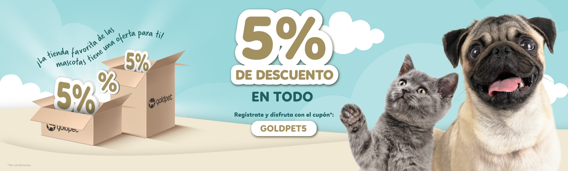 La tienda favorita de las mascotas tiene una oferta para ti. 5% DE DESCUENTO EN TODO.