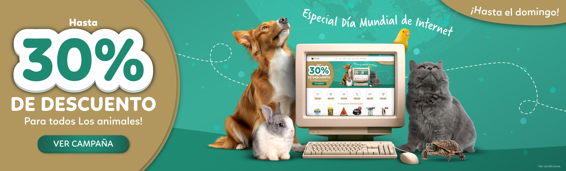 ¡Hasta -30% para todas las mascotas! En el Día de Internet, los descuentos están en Goldpet.